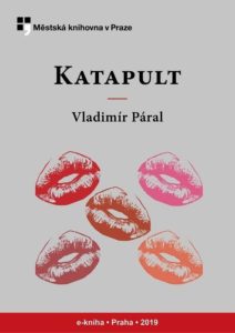 Vladimír Páral - Katapult