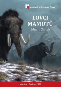 Eduard Štorch - Lovci Mamutů