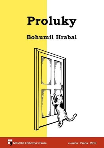 Bohumil Hrabal - Proluky