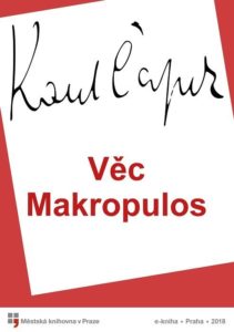 Karel Čapek: Věc Makropulos