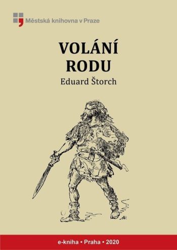 Eduard Štorch - Volání rodu