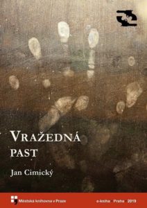 Jan Cimický - Vražedná past