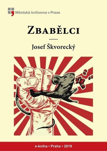Josef Škvorecký - Zbabělci