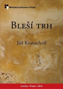 Jiří Kratochvil: Bleší trh