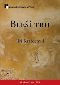 Jiří Kratochvil: Bleší trh