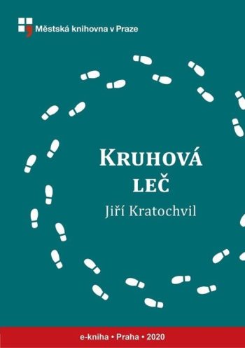 Jiří Kratochvil: Kruhová leč