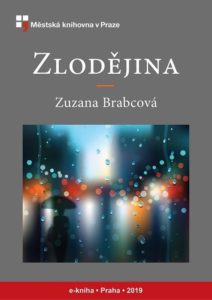 Zuzana Brabcová: Zlodějina